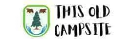 Camping & Outdoor  Lifestyle Information Blog This Old Campsite